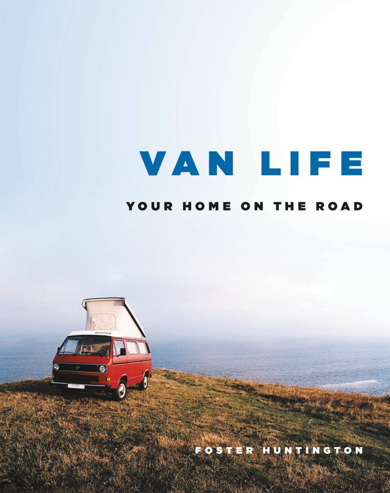 Simpler Ways Vanlife and Roadtrip Marketplace Simpler Ways Van Life: Your Home on the Road - Foster Huntington Hardcover