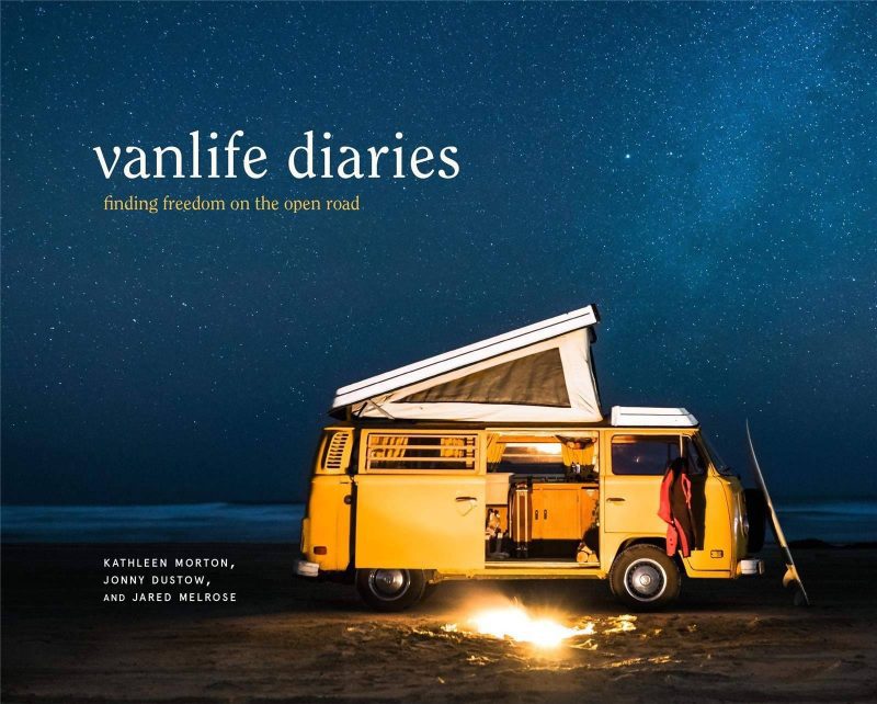 Simpler Ways Vanlife and Roadtrip Marketplace Simpler Ways Vanlife Diaries: Finding Freedom on the Open Road - Kathleen Morton, Jonny Dustow, Jared Melrose Hardcover