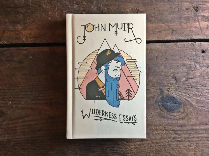 Simpler Ways Vanlife and Roadtrip Marketplace Simpler Ways Wilderness Essays - John Muir Hardcover