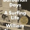 Simpler Ways Vanlife and Roadtrip Marketplace Simpler Ways Barbarian Days: A Surfing Life - William Finnegan Paperback