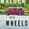 Simpler Ways Vanlife and Roadtrip Marketplace Simpler Ways Walden on Wheels: On the Open Road from Debt to Freedom - Ken Ilgunas Paperback