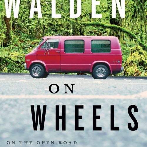 Simpler Ways Vanlife and Roadtrip Marketplace Simpler Ways Walden on Wheels: On the Open Road from Debt to Freedom - Ken Ilgunas Paperback